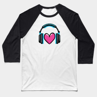 Listen To Your Heart Baseball T-Shirt